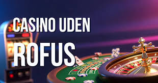 Casino uden ROFUS - Bonus uden Besvær 1142873583